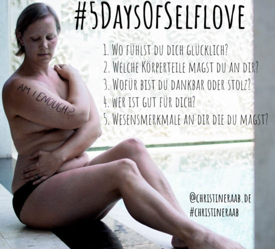 Selflove, Selbstzweifel, Challenge