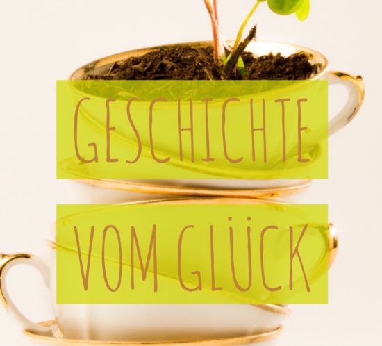 geschichte-vom-glueck