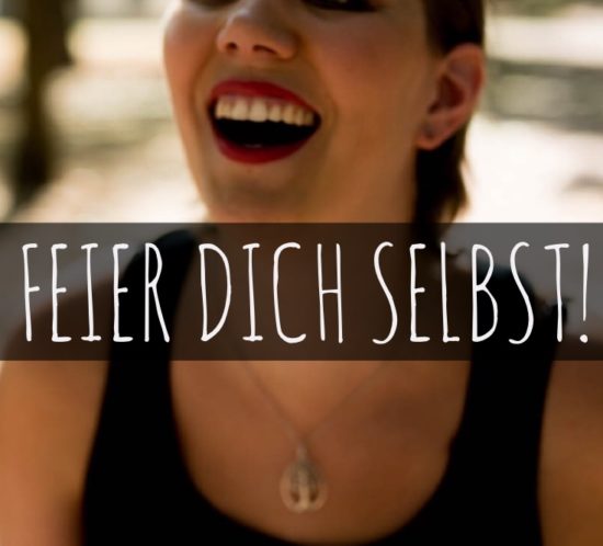 Feier dich selbst